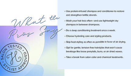 Everything you need to know about dealing with fragile, brittle strands.