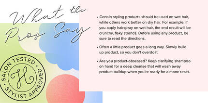 Everything you need to know about styling products for your hair.