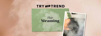 Everything you need to know about modern hair steaming, including which techniques and products you can use for hydrated, healthy-looking hair.