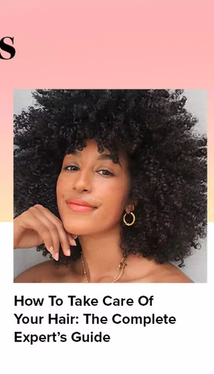 How To Take Care Of Your Hair: The Complete Expert’s Guide
