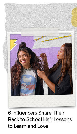 6 Influencers Share Their Back-to-School Hair Lessons to Learn and Love