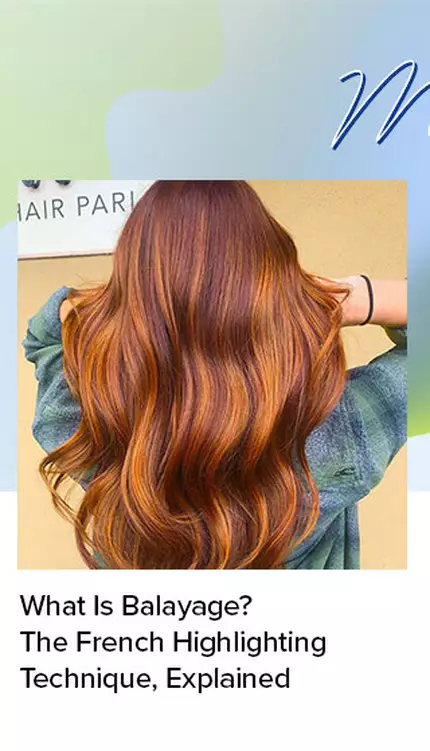 What Is Balayage? The French Highlighting Technique, Explained