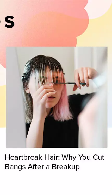 Heartbreak Hair: Why You Cut Bangs After a Breakup