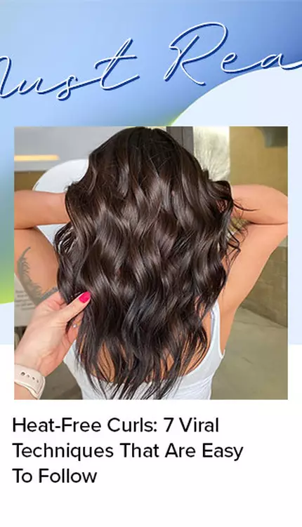 Heat-Free Curls: 7 Viral Techniques That Are Easy To Follow