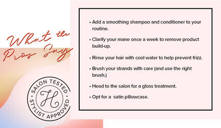 Everything you need to know to get smooth hair.