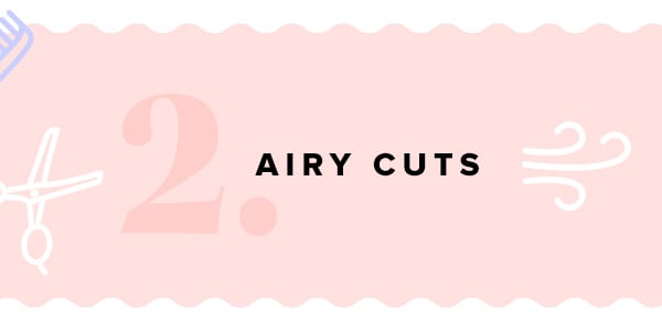 Our Favorite Pro Stylists Say That Airy Cuts Will be 2024's biggest hair trends